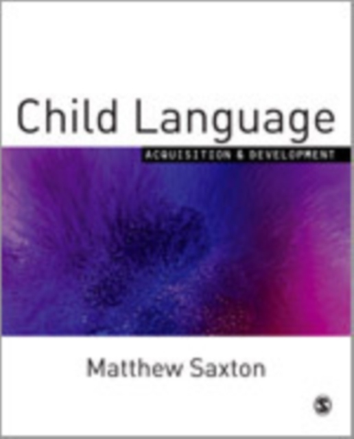 Child Language : Acquisition and Development, Hardback Book
