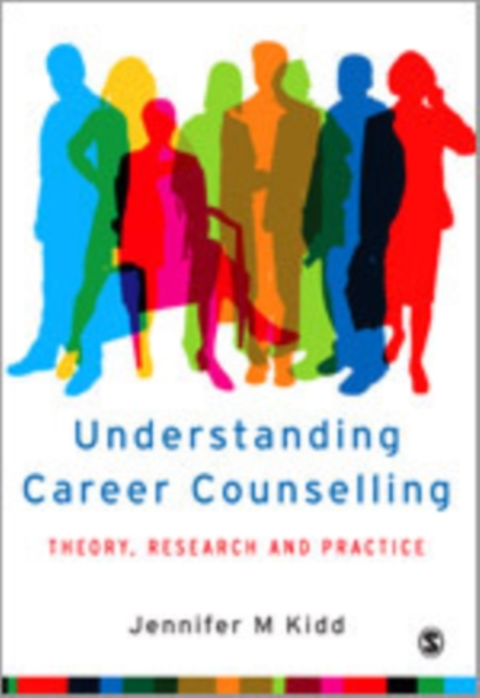 Understanding Career Counselling : Theory, Research and Practice, Hardback Book