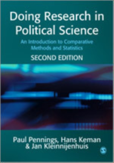 Doing Research in Political Science : An Introduction to Comparative Methods and Statistics, Hardback Book