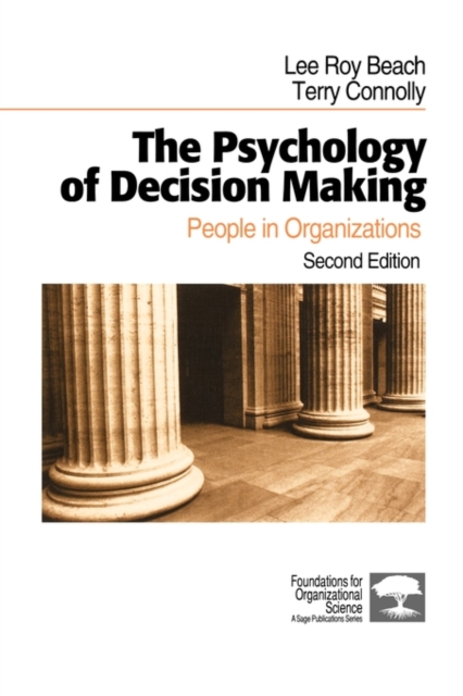 The Psychology of Decision Making : People in Organizations, Hardback Book