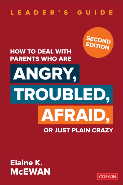 How to Deal With Parents Who Are Angry, Troubled, Afraid, or Just Plain Crazy, Hardback Book