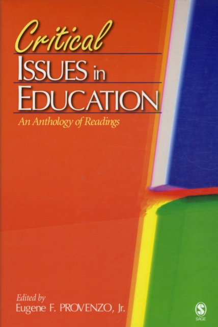 Critical Issues in Education : An Anthology of Readings, Paperback / softback Book