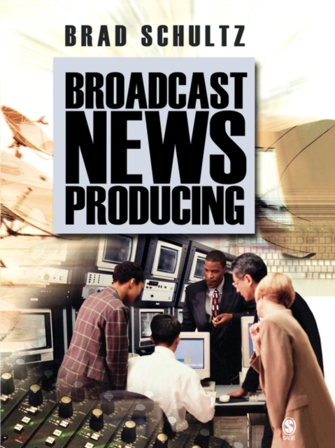 Broadcast News Producing, Paperback / softback Book