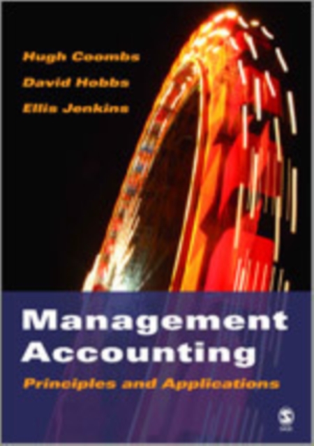 Management Accounting : Principles and Applications, Hardback Book