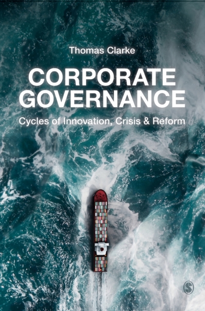 Corporate Governance : Cycles of Innovation, Crisis and Reform, Hardback Book