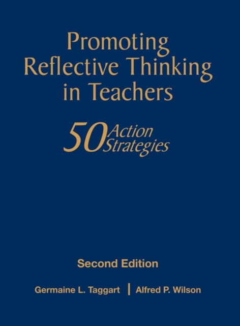 Promoting Reflective Thinking in Teachers : 50 Action Strategies, Hardback Book