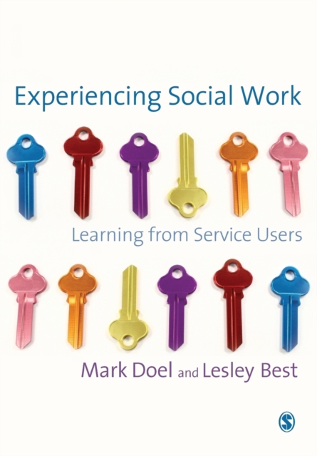 Experiencing Social Work : Learning from Service Users, Paperback / softback Book