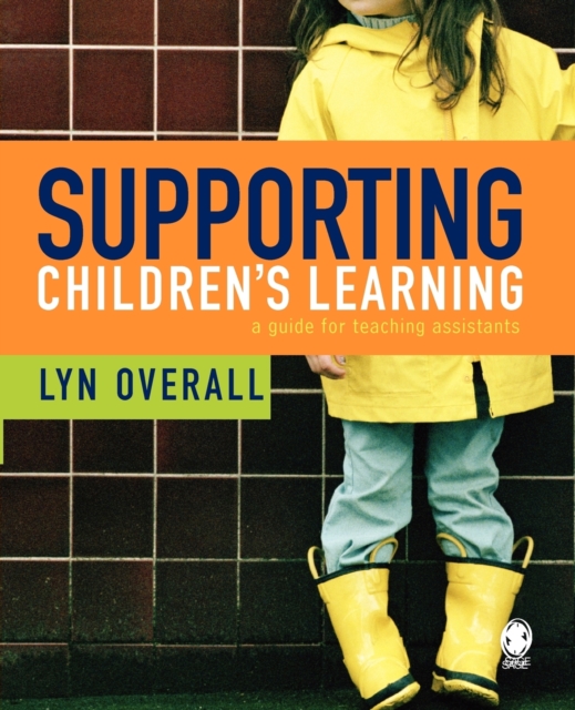 Supporting Children's Learning : A Guide for Teaching Assistants, Paperback / softback Book