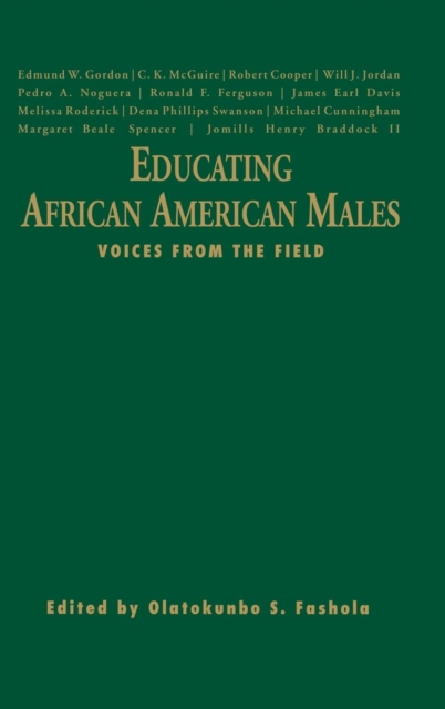 Educating African American Males : Voices From the Field, Hardback Book
