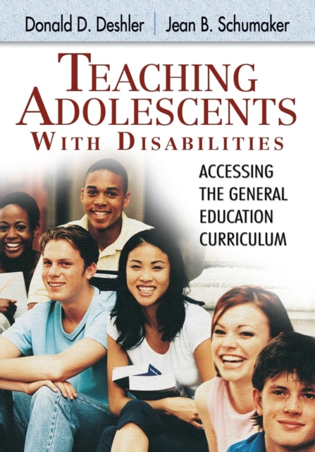 Teaching Adolescents With Disabilities: : Accessing the General Education Curriculum, Paperback / softback Book