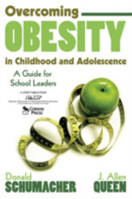 Overcoming Obesity in Childhood and Adolescence : A Guide for School Leaders, Hardback Book