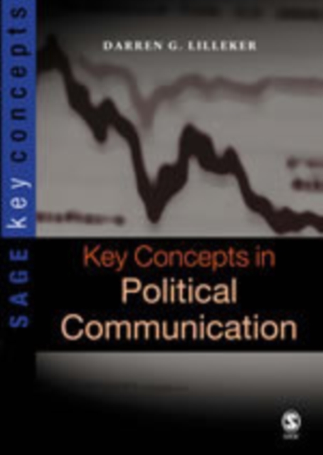Key Concepts in Political Communication, Hardback Book