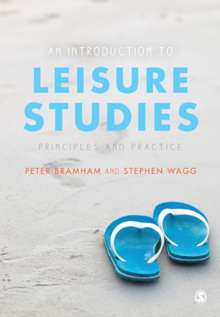 An Introduction to Leisure Studies : Principles and Practice, Paperback / softback Book