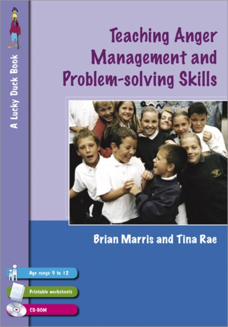 Teaching Anger Management and Problem-solving Skills for 9-12 Year Olds, Paperback / softback Book