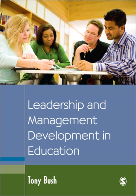 Leadership and Management Development in Education, Paperback / softback Book