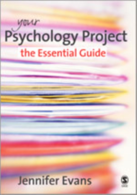 Your Psychology Project : The Essential Guide, Hardback Book