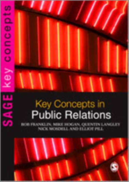 Key Concepts in Public Relations, Hardback Book