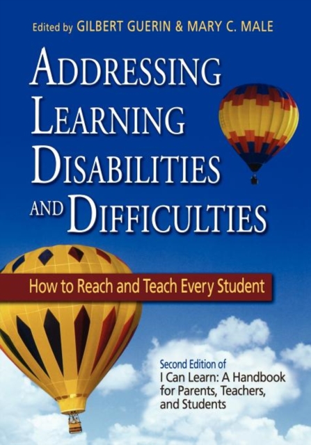 Addressing Learning Disabilities and Difficulties : How to Reach and Teach Every Student, Paperback / softback Book