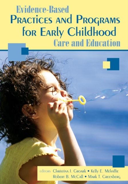Evidence-Based Practices and Programs for Early Childhood Care and Education, Paperback / softback Book