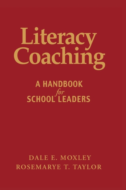 Literacy Coaching : A Handbook for School Leaders, Hardback Book
