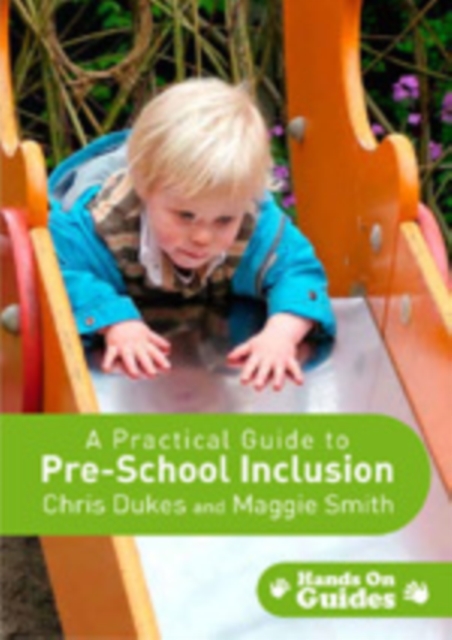 A Practical Guide to Pre-school Inclusion, Hardback Book