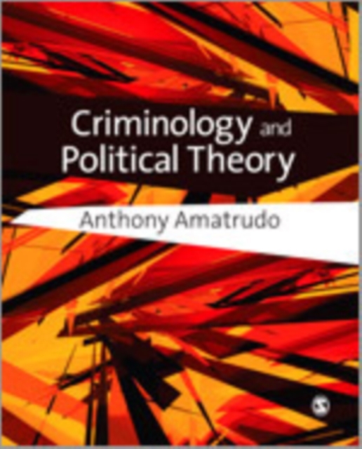 Criminology and Political Theory, Hardback Book