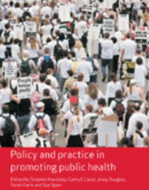 Policy and Practice in Promoting Public Health, Hardback Book