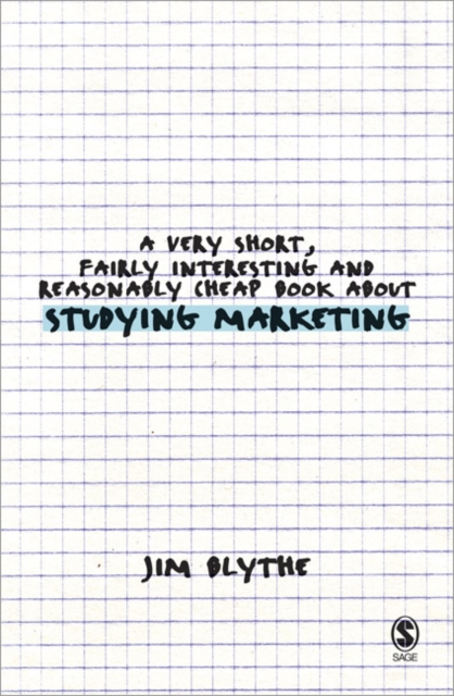 A Very Short, Fairly Interesting and Reasonably Cheap Book about Studying Marketing, Paperback / softback Book
