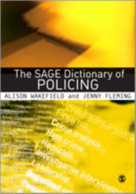 The SAGE Dictionary of Policing, Hardback Book