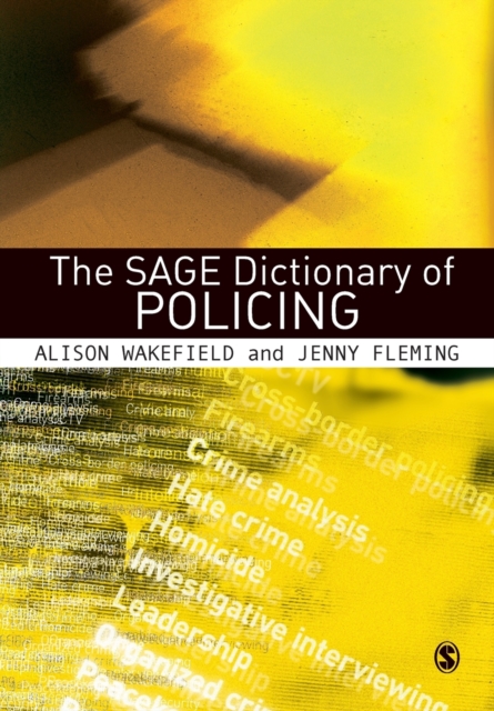 The SAGE Dictionary of Policing, Paperback / softback Book