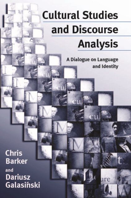 Cultural Studies and Discourse Analysis : A Dialogue on Language and Identity, PDF eBook
