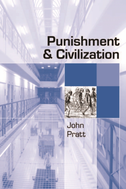 Punishment and Civilization : Penal Tolerance and Intolerance in Modern Society, PDF eBook