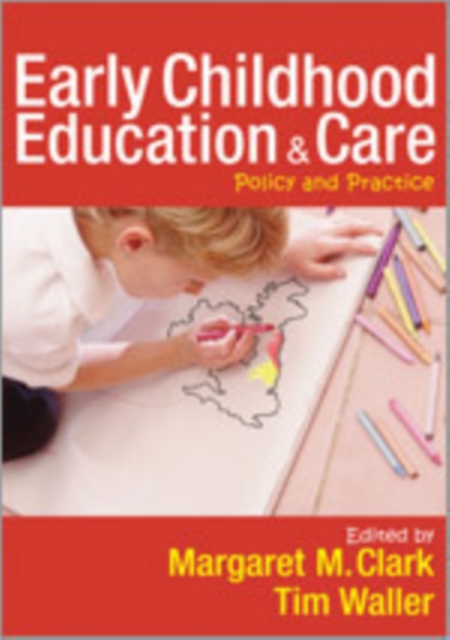 Early Childhood Education and Care : Policy and Practice, Hardback Book