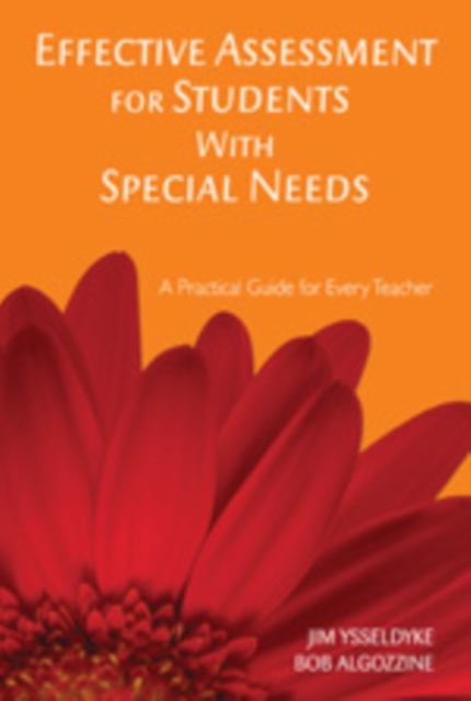 Effective Assessment for Students With Special Needs : A Practical Guide for Every Teacher, Paperback / softback Book