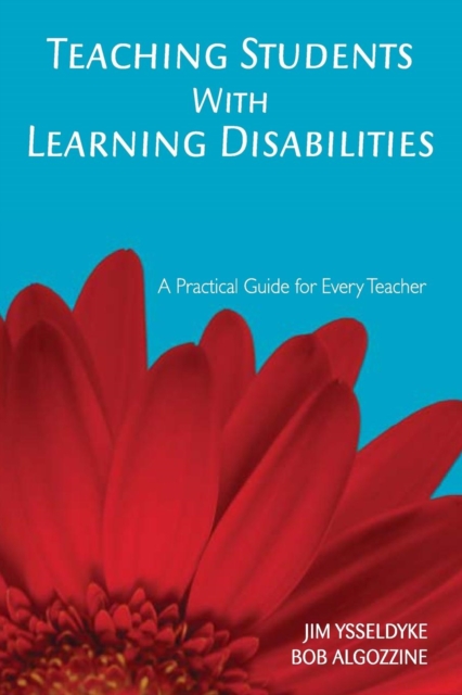 Teaching Students With Learning Disabilities : A Practical Guide for Every Teacher, Paperback / softback Book