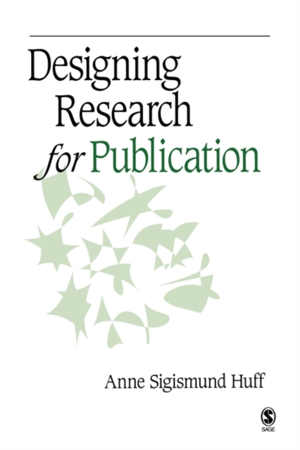 Designing Research for Publication, Hardback Book