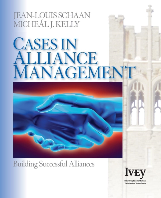 Cases in Alliance Management : Building Successful Alliances, Paperback / softback Book