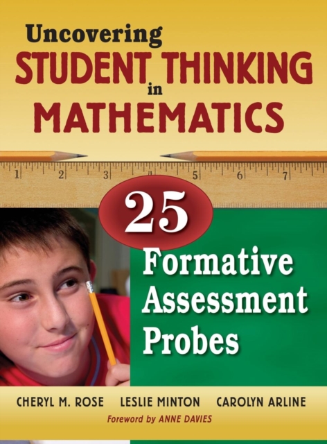 Uncovering Student Thinking in Mathematics : 25 Formative Assessment Probes, Hardback Book