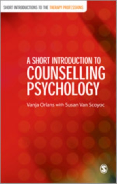 A Short Introduction to Counselling Psychology, Hardback Book