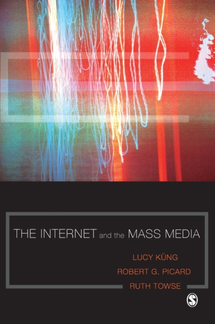 The Internet and the Mass Media, Paperback / softback Book