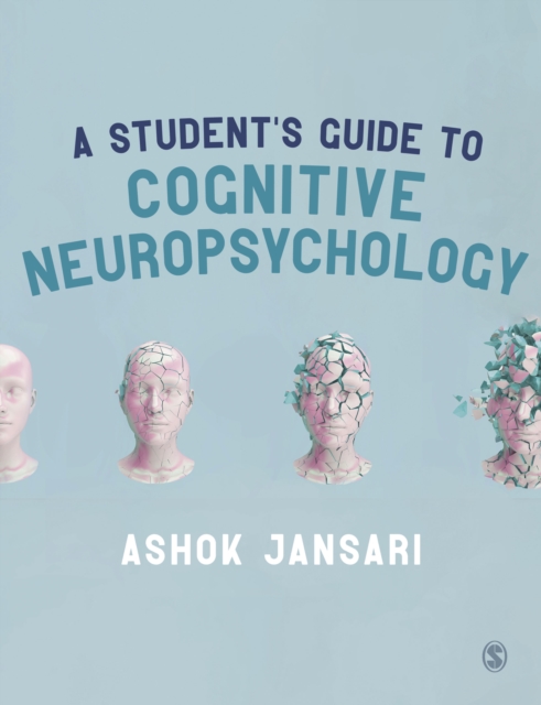 A Student's Guide to Cognitive Neuropsychology, Hardback Book
