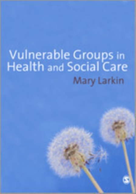 Vulnerable Groups in Health and Social Care, Hardback Book