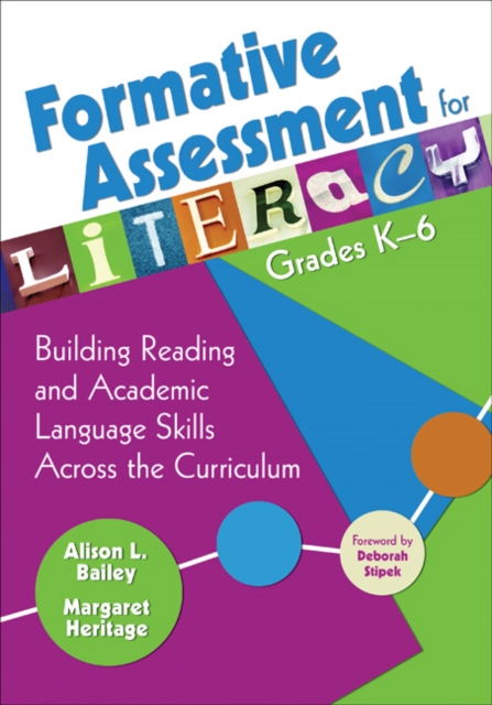 Formative Assessment for Literacy, Grades K-6 : Building Reading and Academic Language Skills Across the Curriculum, Paperback / softback Book
