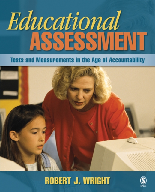 Educational Assessment : Tests and Measurements in the Age of Accountability, Hardback Book