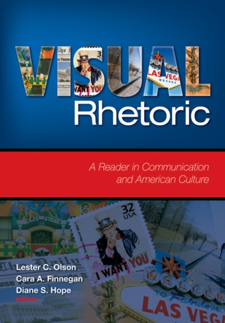 Visual Rhetoric : A Reader in Communication and American Culture, Paperback / softback Book