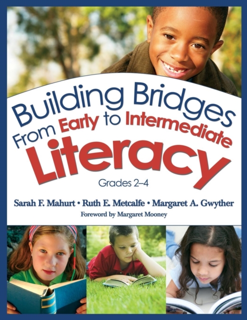 Building Bridges From Early to Intermediate Literacy, Grades 2-4, Paperback / softback Book