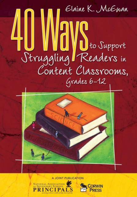 40 Ways to Support Struggling Readers in Content Classrooms, Grades 6-12, Paperback / softback Book