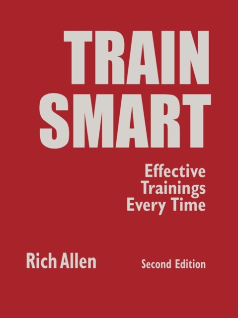 TrainSmart : Effective Trainings Every Time, Hardback Book
