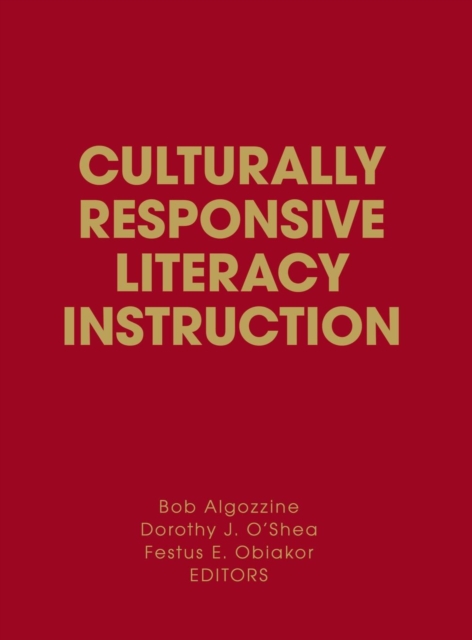 Culturally Responsive Literacy Instruction, Hardback Book