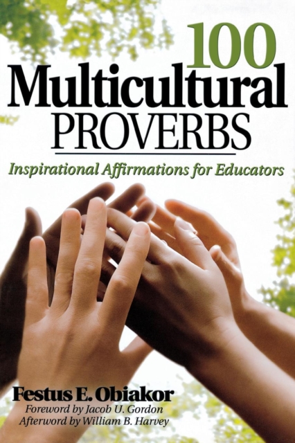 100 Multicultural Proverbs : Inspirational Affirmations for Educators, Paperback / softback Book